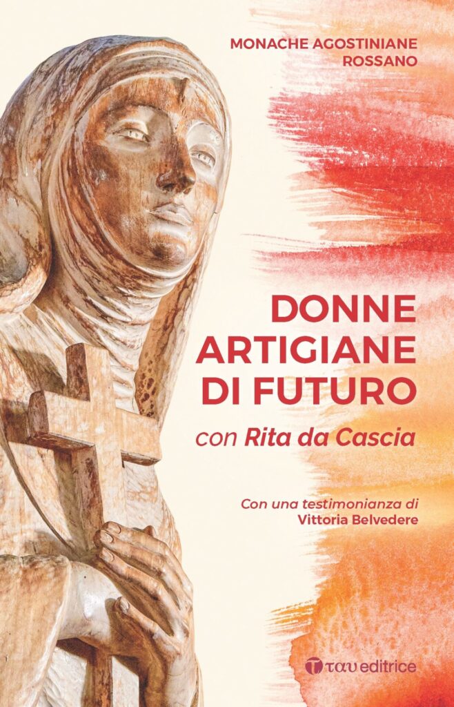 Donne artigiane di futuro con Rita da Cascia libro